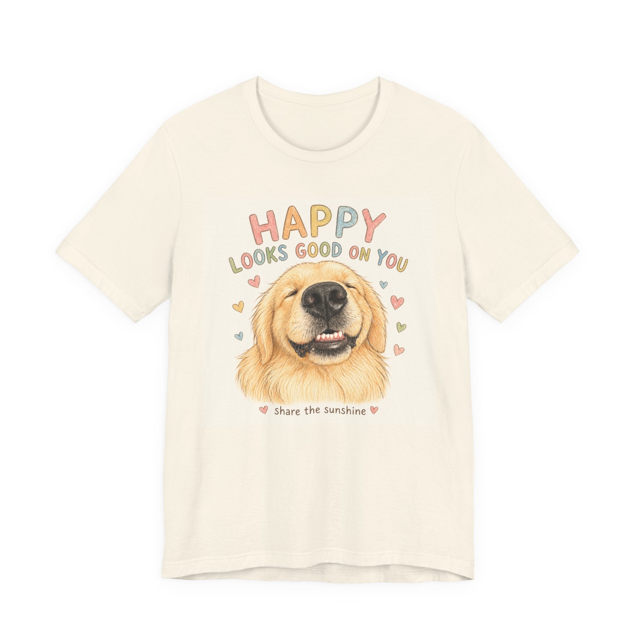 Happy Looks Good On You Golden Retriever T-Shirt