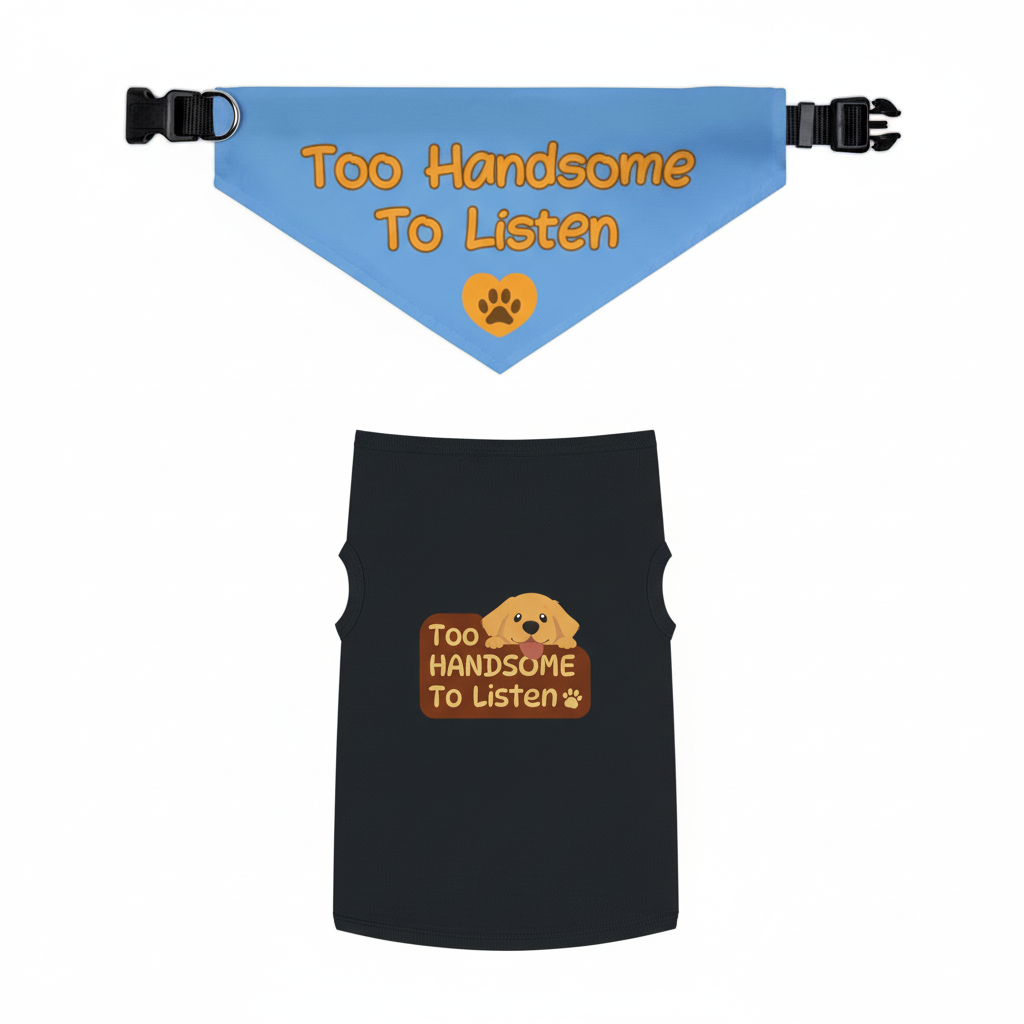 Too Handsome to Listen Dog Bandana Collar – Blue Funny Dog Bandana, Adjustable Pet Bandana